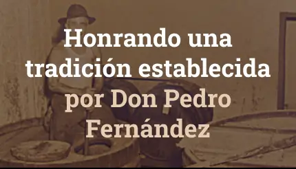 Honrando una tradición establecida por Don Pedro Fernández