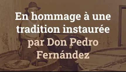 En hommage à une tradition instaurée par Don Pedro Fernández